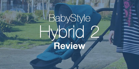 BabyStyle Hybrid 2 Review