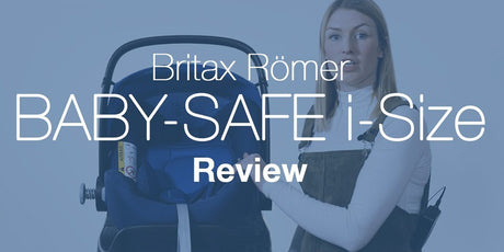 Britax Römer BABY-SAFE i-SIZE Parent Review