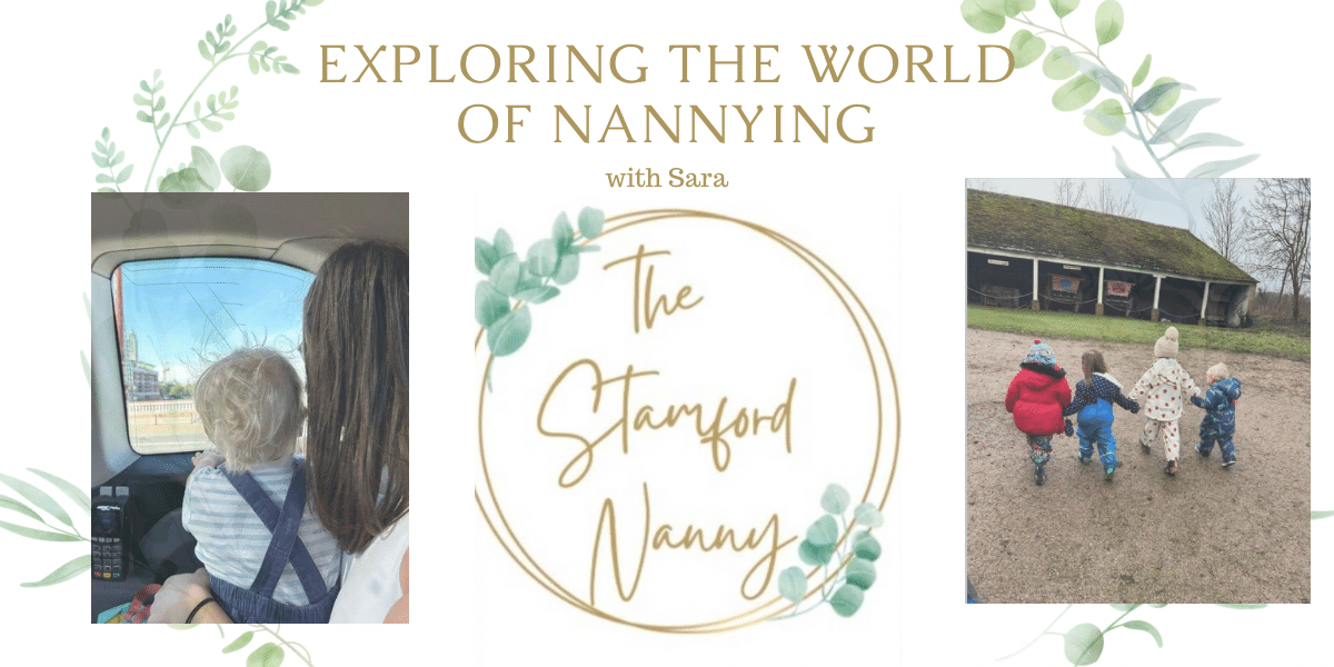 Exploring the World of Nannying with The Stamford Nanny: A Journey of Passion, Flexibility, and Connection