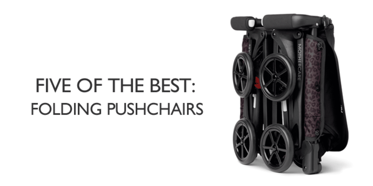 5 Of The Best Folding Pushchairs